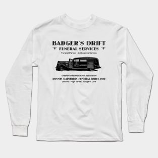 Badger's Drift Funeral Services Long Sleeve T-Shirt